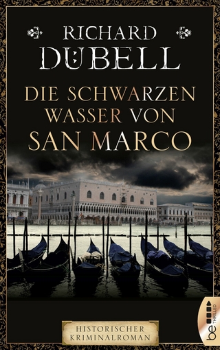 Die schwarzen Wasser von San Marco - Richard Dübell