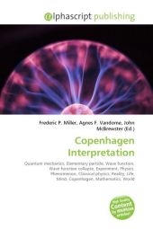 Copenhagen Interpretation - Frederic P Miller, Agnes F Vandome, John McBrewster
