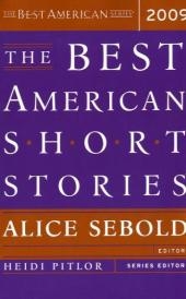 The Best American Short Stories 2009 - Alice Sebold; Heidi Pitlor