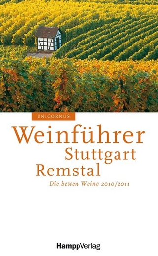 Unicornus-Weinführer: Stuttgart - Remstal 2010/2011