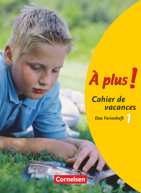 À plus ! - Französisch als 1. und 2. Fremdsprache - Ausgabe 2004 - Band 1 - Catherine Jorißen
