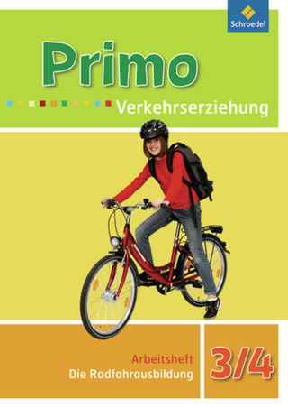 Primo.Verkehrserziehung - Ausgabe 2008 - Andreas Fraune; Michaela Gollwitzer; Erika Reichert-Maja; Ferdinand Sonnen