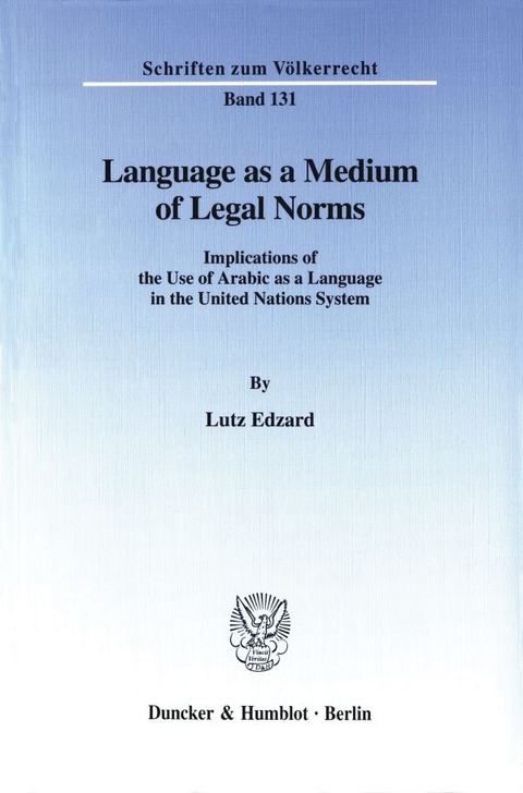 Language as a Medium of Legal Norms. - Lutz Edzard