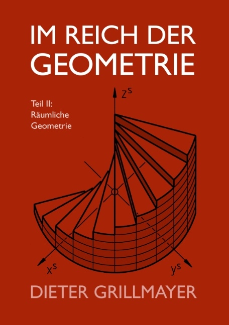 Im Reich der Geometrie, Teil II - Dieter Grillmayer
