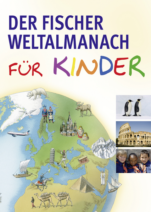 Der Fischer Weltalmanach für Kinder - Alva Gehrmann, Sandra Müller