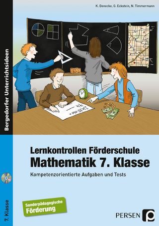 Lernkontrollen Förderschule Mathematik 7. Klasse - Kurt Denecke; Gisela Eckstein; Nicole Timmermann