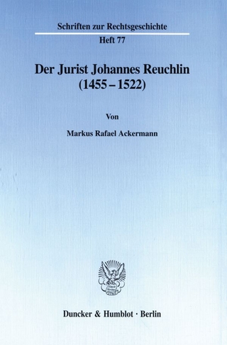 Der Jurist Johannes Reuchlin (1455?1522). - Markus Rafael Ackermann