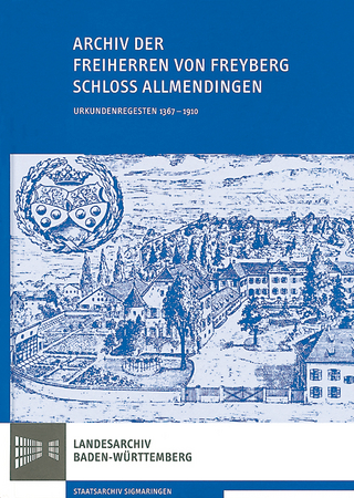 Archiv der Freiherren von Freyberg; Schloss Allmendingen