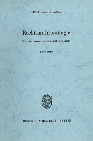 Rechtsanthropologie. - Ernst-Joachim Lampe