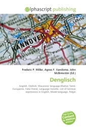 Denglisch - Frederic P Miller, Agnes F Vandome, John McBrewster
