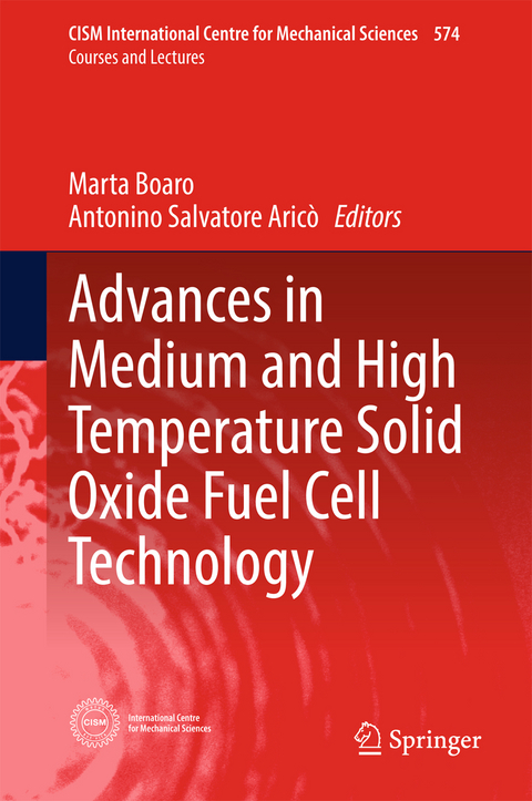 Advances in Medium and High Temperature Solid Oxide Fuel Cell Technology - 