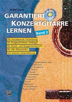Garantiert Konzertgitarre lernen / Garantiert Konzertgitarre lernen Band 2 - Volker Saure