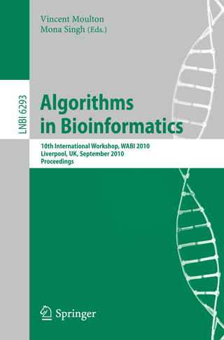 Algorithms in Bioinformatics - Vincent Moulton; Mona Singh
