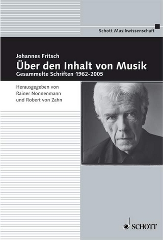 Über den Inhalt von Musik - Johannes Fritsch; Rainer Nonnenmann; Robert von Zahn