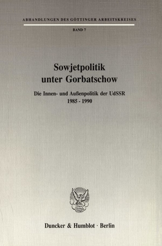 Sowjetpolitik unter Gorbatschow.