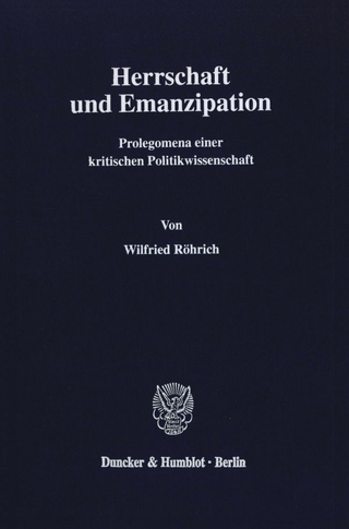 Herrschaft und Emanzipation. - Wilfried Röhrich