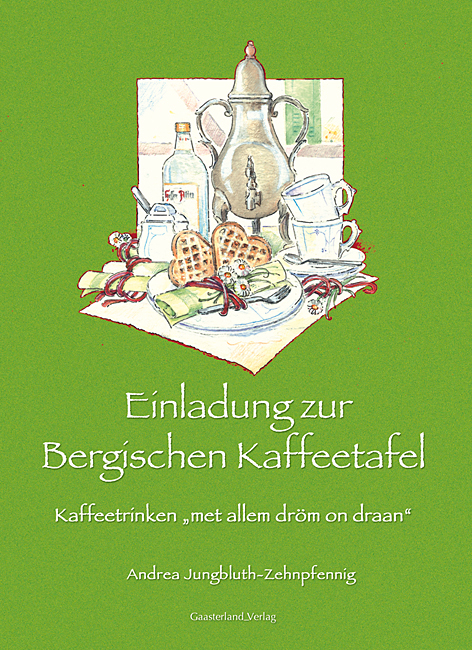 Einladung zur Bergischen Kaffeetafel - Andrea Jungbluth-Zehnpfennig