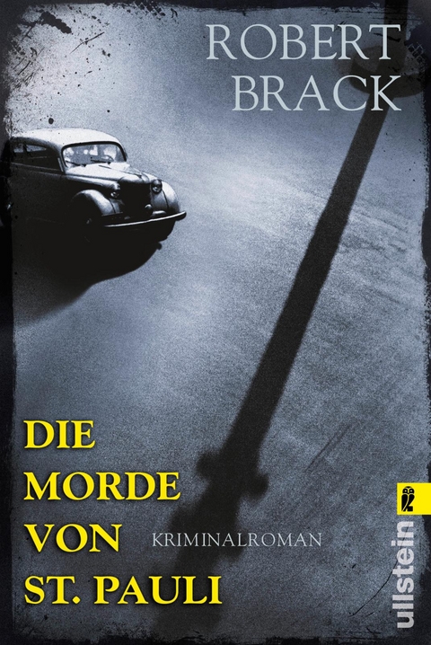 Die Morde von St. Pauli (Alfred-Weber-Krimi 2) - Robert Brack
