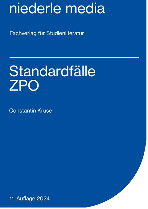 Standardfälle ZPO 2022 - Sönke Gödeke, Constantin Kruse