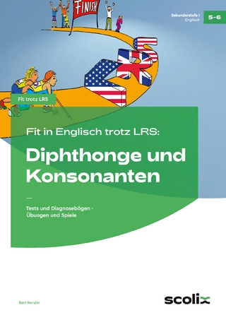 Fit in Engl. trotz LRS: Diphthonge + Konsonanten - Bert Kerstin