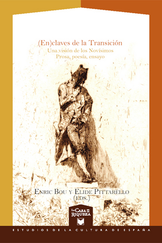 (En)claves de la Transición - Enric Bou; Elide Pittarello
