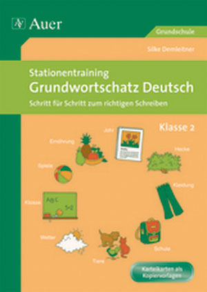Stationentraining Grundwortschatz Deutsch 2 - Silke Demleitner