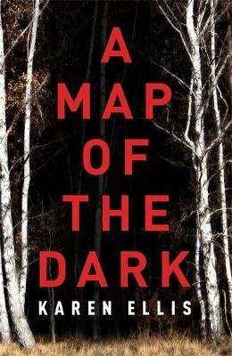 Map of the Dark -  Karen Ellis