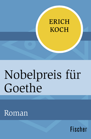 Nobelpreis für Goethe - Eric Koch