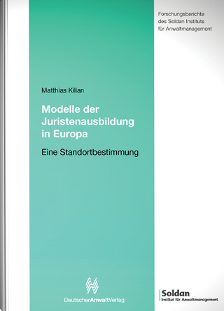 Modelle der Juristenausbildung in Europa - Kilian Matthias