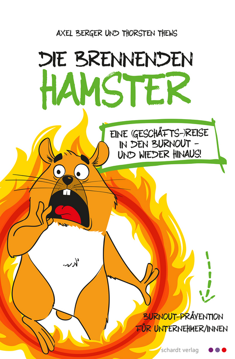 Die brennenden Hamster - Axel Berger, Thorsten Thews
