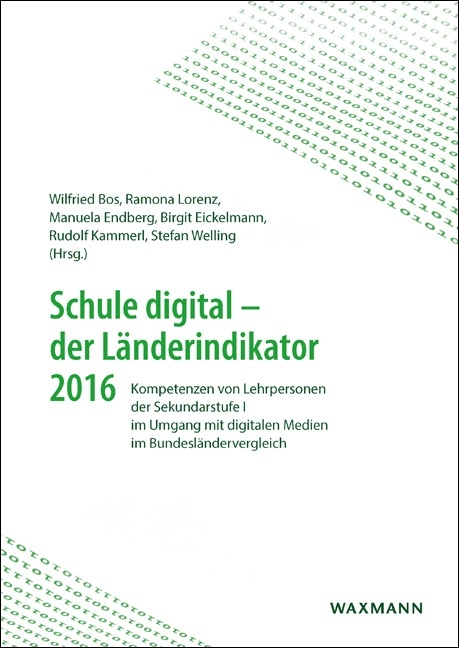 Schule digital – der Länderindikator 2016 - 