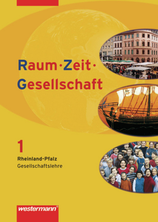 Raum - Zeit - Gesellschaft - Ausgabe 2008 für Rheinland-Pfalz - Sascha Henninger; Peter Kirch; Jörg Manner; Jürgen Nebel; Jörg Pfeiffer