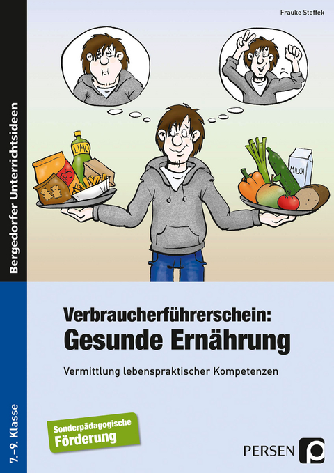 Verbraucherführerschein: Gesunde Ernährung - Frauke Steffek