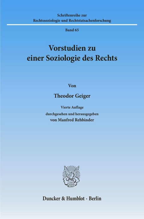 Vorstudien zu einer Soziologie des Rechts. - Theodor Geiger