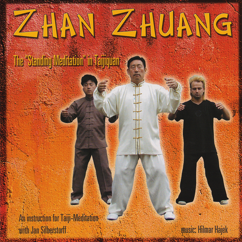 Zhan Zhuang, english version - Jan Silberstorff