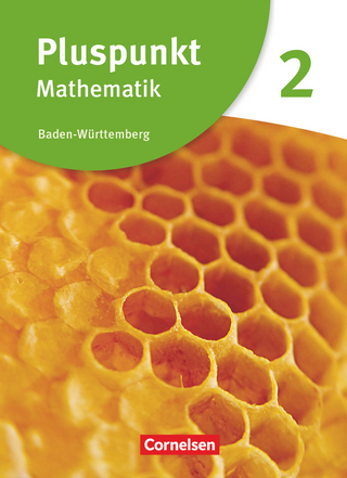 Pluspunkt Mathematik - Baden-Württemberg - Neubearbeitung - Band 2 - Katharina Bühler; Klaus de Jong; Rainer Bamberg; Patrick Merz; Regina Hinz; Isabel Polzin; Katja Frohnwieser
