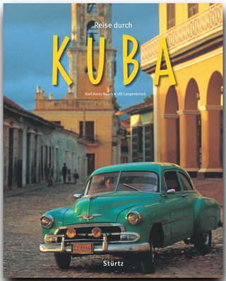 Reise durch Kuba - Ulli Langenbrinck; Karl-Heinz Raach