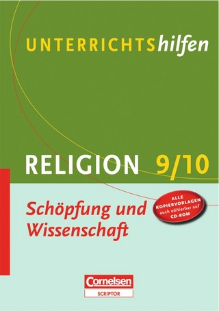 Unterrichtshilfen - Religion / Schöpfung und Wissenschaft - Susanne Rave