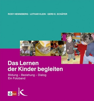 Das Lernen der Kinder begleiten - Rosy Henneberg; Lothar Klein; Gerd Schäfer