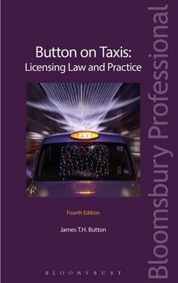 Button on Taxis: Licensing Law and Practice -  Button James T H Button