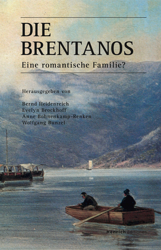 Die Brentanos - Bernd Heidenreich; Evelyn Brockhoff; Anne Bohnenkamp-Renken; Wolfgang Bunzel