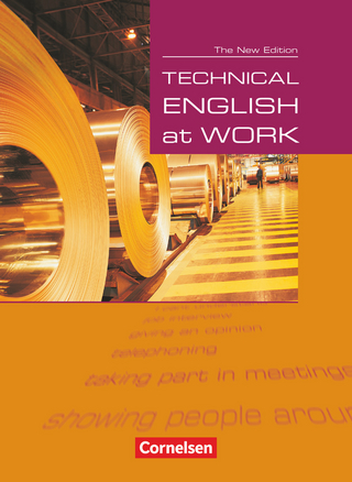Technical English at Work - Englisch für die Fachschule für Technik - Second Edition - A2/B1 - David Clarke