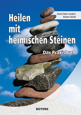 Heilen mit heimischen Steinen - Horst D Landeck; Marion Tuchel