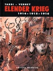Elender Krieg 1914 - 1915 - 1916 - Jacques Tardi; Jean-Pierre Verney