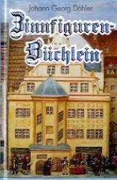 Zinnfiguren-Büchlein - Johann G Döhler