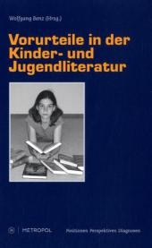 Vorurteile in der Kinder- und Jugendliteratur - Wolfgang Benz