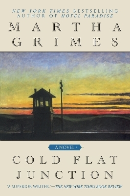 Cold Flat Junction - Martha Grimes