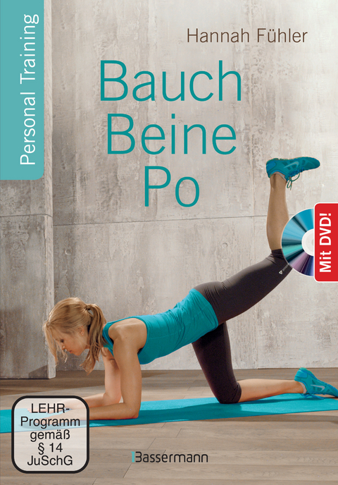 Bauch, Beine, Po + DVD - Hannah Fühler