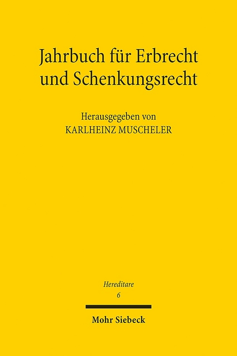 Jahrbuch für Erbrecht und Schenkungsrecht - 