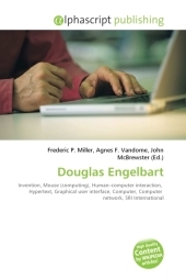 Douglas Engelbart - Frederic P Miller, Agnes F Vandome, John McBrewster
